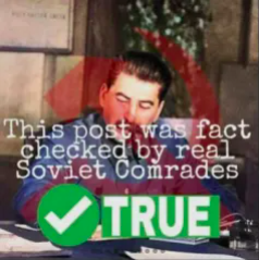 This post was fact checked by real soviet comrades.png