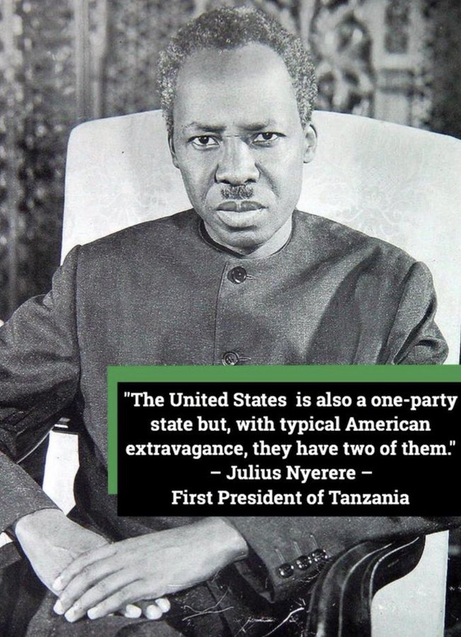 Julius Nyerere quote about US political dictatorship .jpg